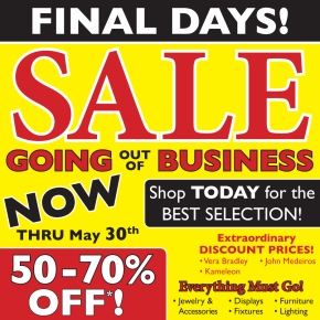 FINAL DAYS! GOING OUT OF BUSINESS SALE: NOW 50 – 70% OFF!